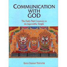 Communication With God (The Daily Puja Ceremony in The Jagannatha Temple)